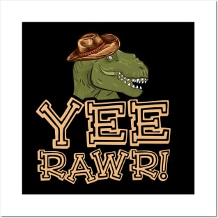 Yee Rawr Dinosaur Cowboy Posters and Art